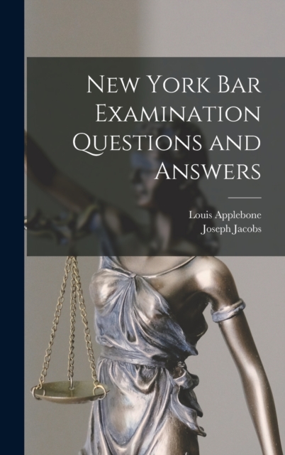 New York bar Examination Questions and Answers, Hardback Book