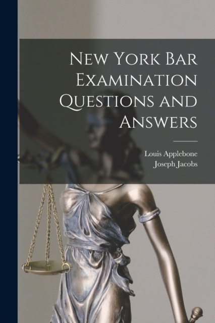 New York bar Examination Questions and Answers, Paperback / softback Book