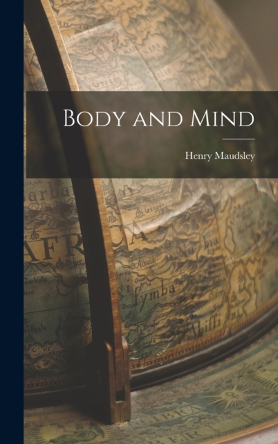 Body and Mind, Hardback Book
