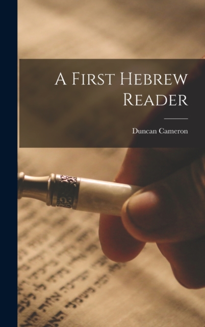A First Hebrew Reader, Hardback Book