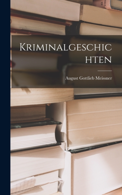 Kriminalgeschichten, Hardback Book