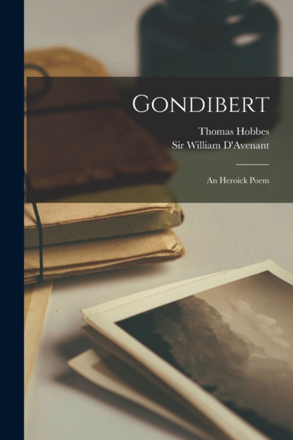 Gondibert : An Heroick Poem, Paperback / softback Book