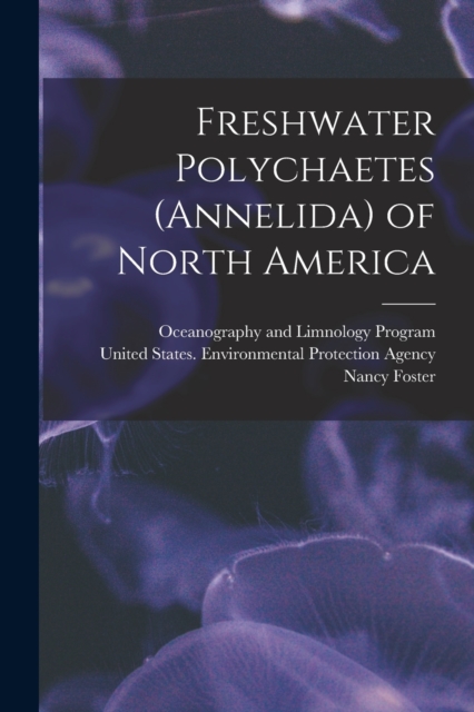 Freshwater Polychaetes (Annelida) of North America, Paperback / softback Book