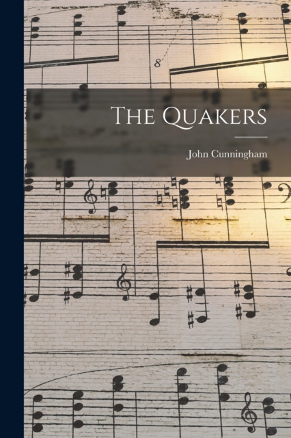 The Quakers, Paperback / softback Book
