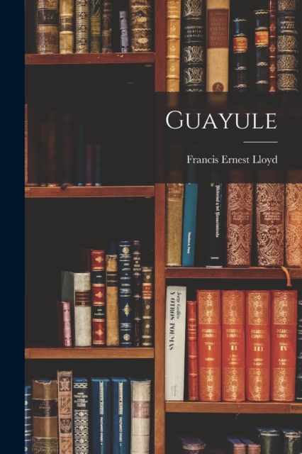Guayule, Paperback / softback Book