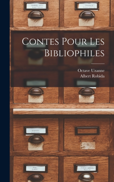 Contes Pour Les Bibliophiles, Hardback Book
