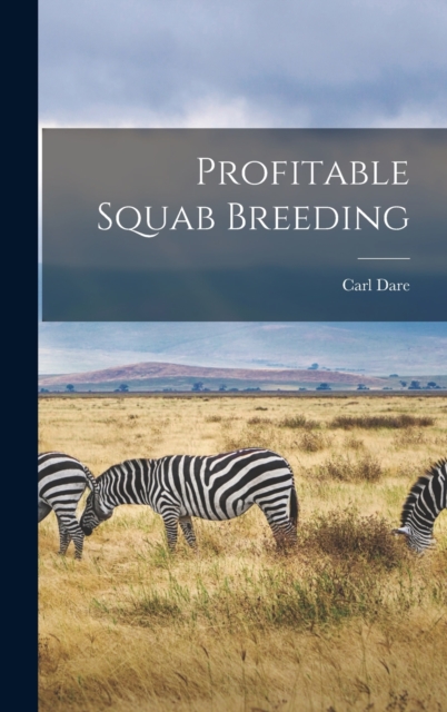 Profitable Squab Breeding, Hardback Book