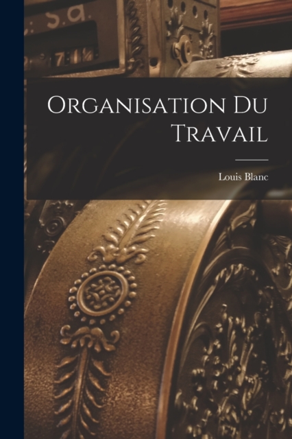Organisation Du Travail, Paperback / softback Book