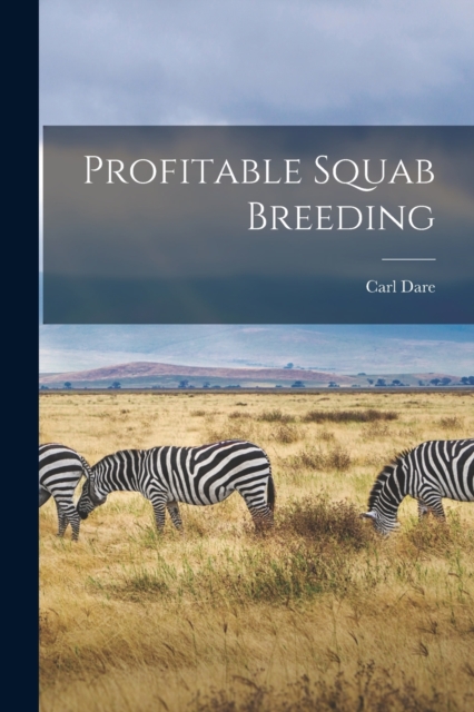 Profitable Squab Breeding, Paperback / softback Book