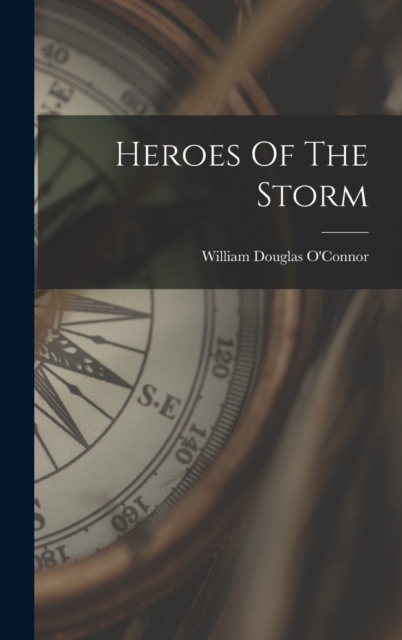 Heroes Of The Storm, Hardback Book