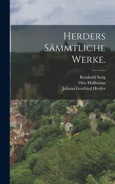 Herders sammtliche Werke., Hardback Book