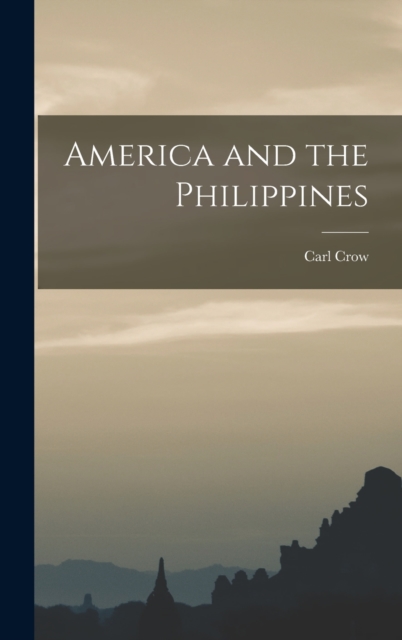 America and the Philippines, Hardback Book
