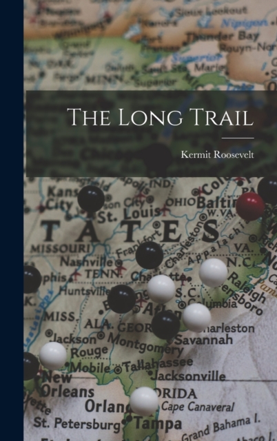 The Long Trail, Hardback Book