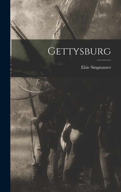 Gettysburg, Hardback Book