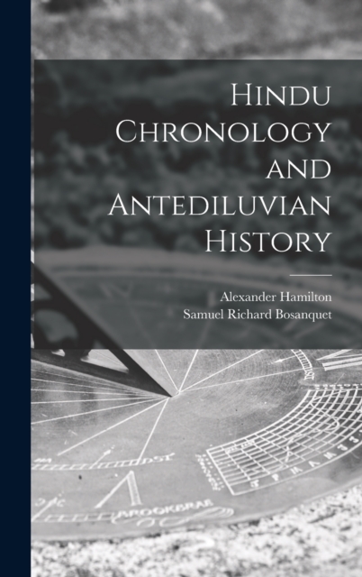 Hindu Chronology and Antediluvian History, Hardback Book