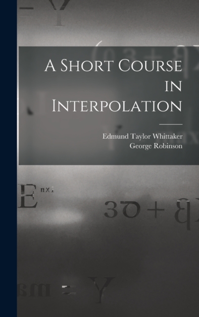 A Short Course in Interpolation, Hardback Book