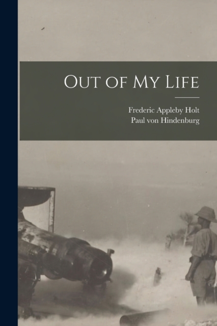 Out of my Life, Paperback / softback Book