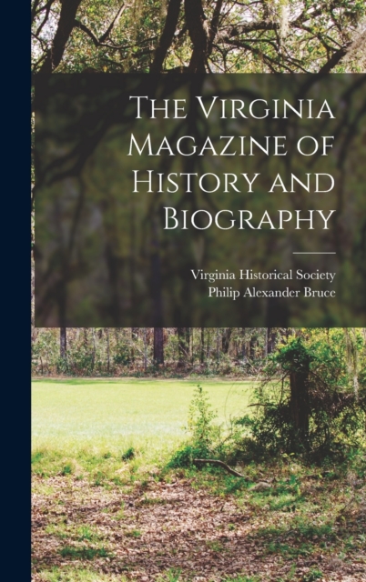 The Virginia Magazine of History and Biography, Hardback Book