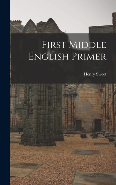 First Middle English Primer, Hardback Book