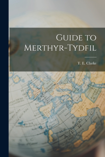 Guide to Merthyr-Tydfil, Paperback / softback Book