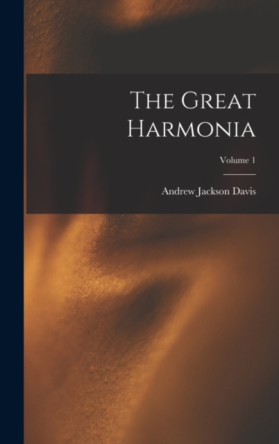 The Great Harmonia; Volume 1, Hardback Book