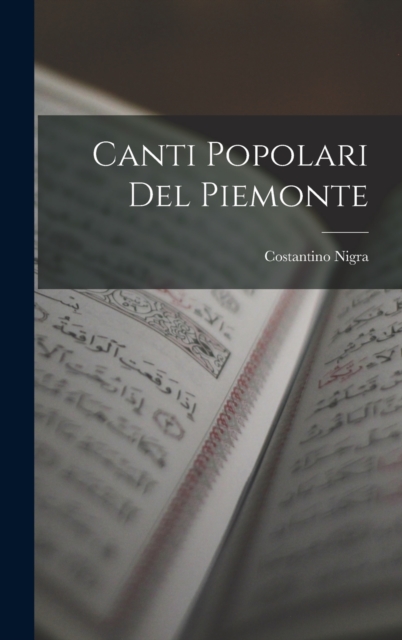 Canti Popolari Del Piemonte, Hardback Book