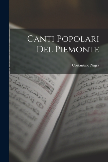 Canti Popolari Del Piemonte, Paperback / softback Book