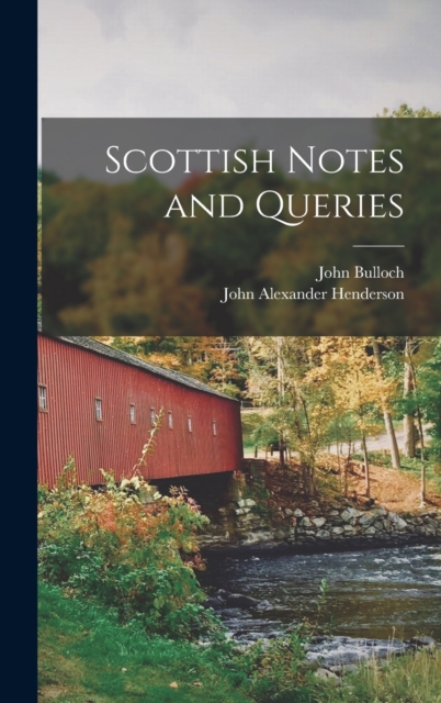 Scottish Notes and Queries, Hardback Book