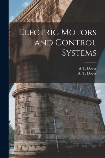 Electric Motors and Control Systems, Paperback / softback Book