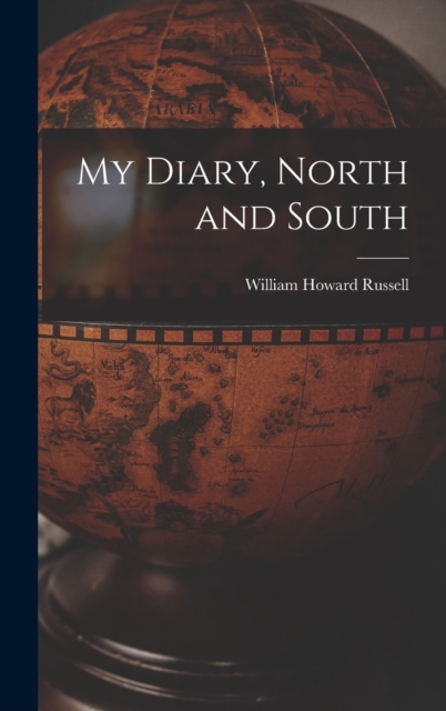 My Diary, North and South, Hardback Book