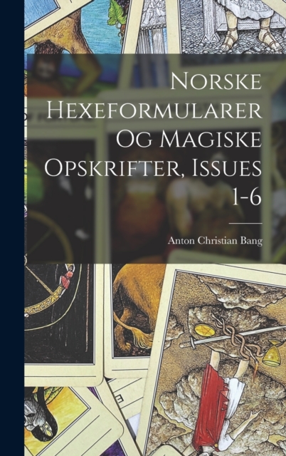Norske Hexeformularer Og Magiske Opskrifter, Issues 1-6, Hardback Book
