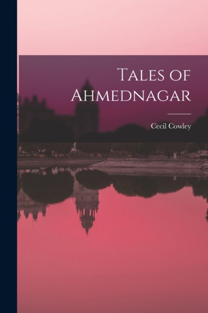 Tales of Ahmednagar, Paperback / softback Book