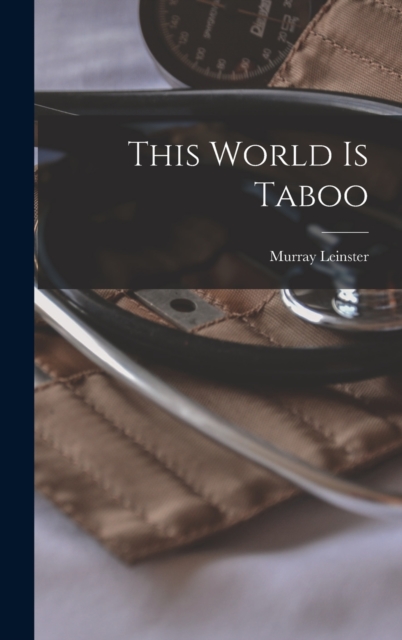 This World Is Taboo, Hardback Book