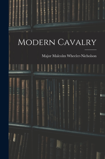 Modern Cavalry, Paperback / softback Book