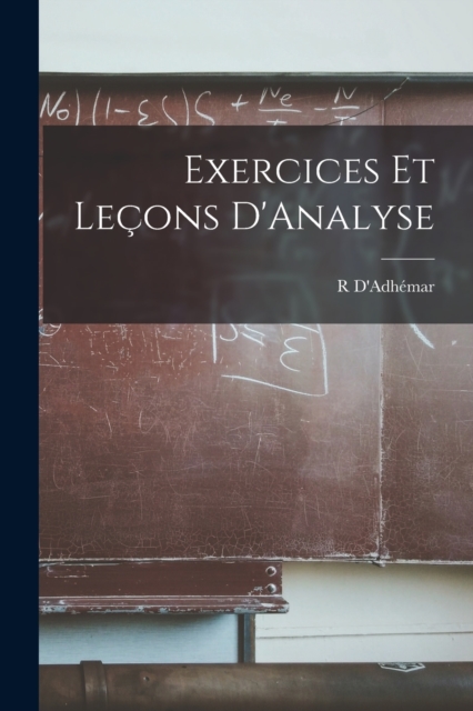 Exercices Et Lecons D'Analyse, Paperback / softback Book