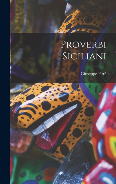 Proverbi Siciliani, Hardback Book