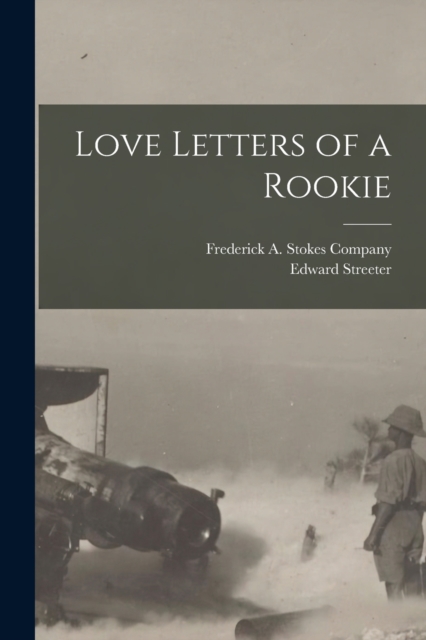 Love Letters of a Rookie, Paperback / softback Book