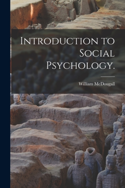 Introduction to Social Psychology., Paperback / softback Book