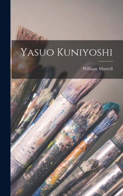 Yasuo Kuniyoshi, Hardback Book