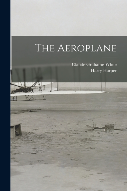 The Aeroplane, Paperback / softback Book