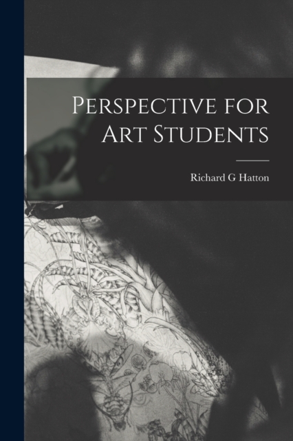 Perspective for art Students, Paperback / softback Book