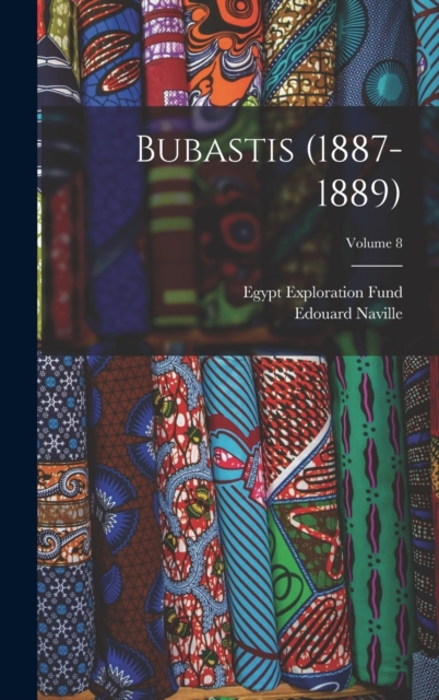 Bubastis (1887-1889); Volume 8, Hardback Book