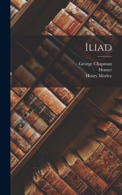 Iliad, Hardback Book