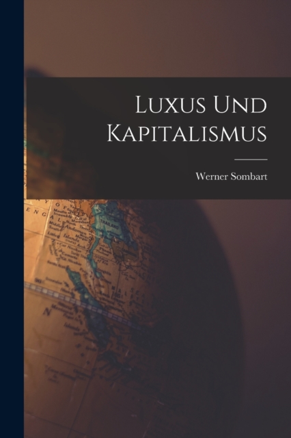 Luxus und Kapitalismus, Paperback / softback Book