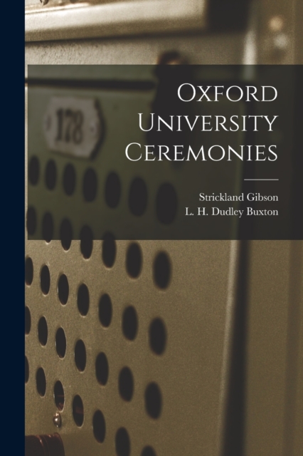 Oxford University Ceremonies, Paperback / softback Book