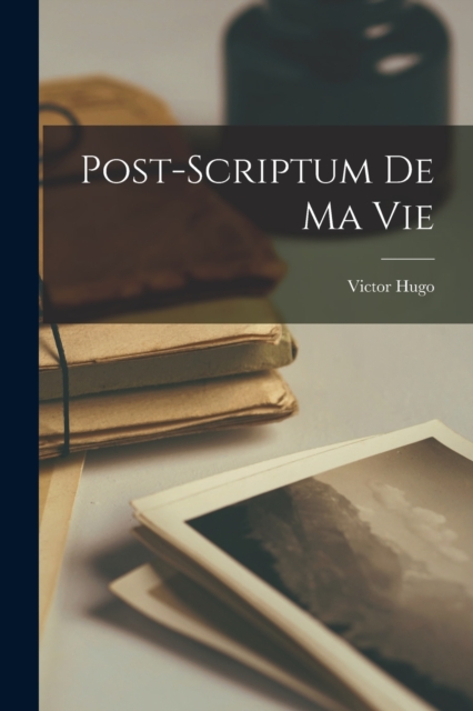 Post-scriptum De Ma Vie, Paperback / softback Book