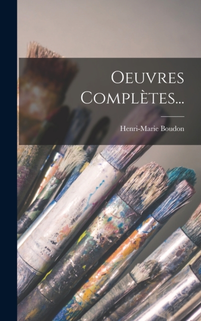 Oeuvres Completes..., Hardback Book