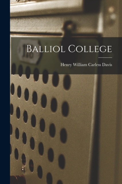 Balliol College, Paperback / softback Book