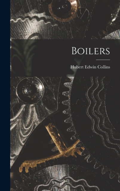 Boilers, Hardback Book