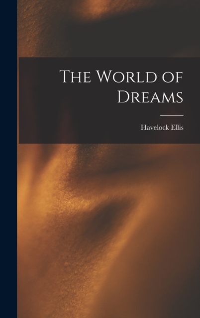 The World of Dreams, Hardback Book